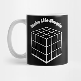 Make life simple for dark background Mug